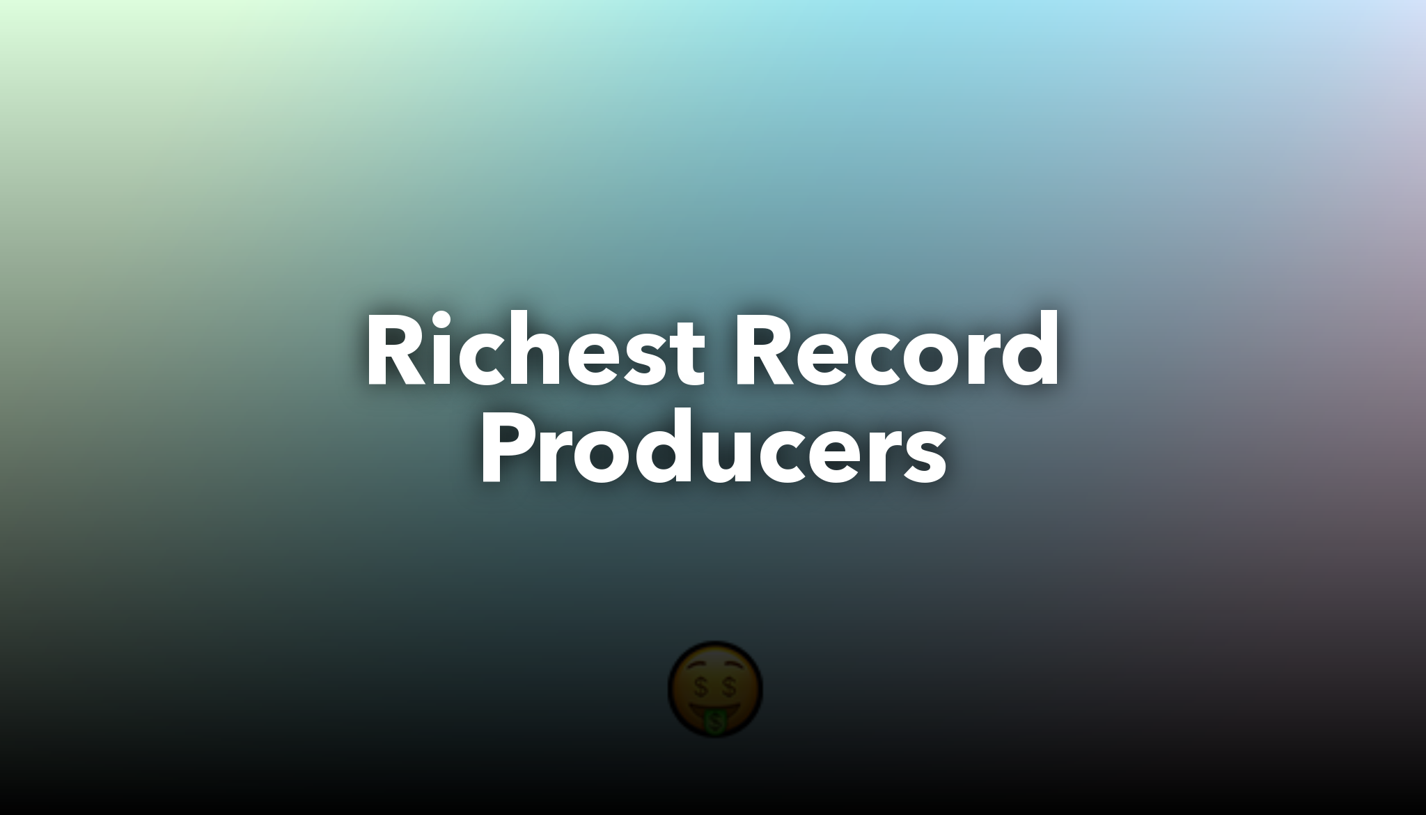 Richest Record Producers nichesss